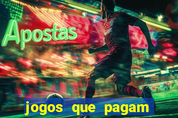 jogos que pagam dinheiro de verdade sem precisar depositar